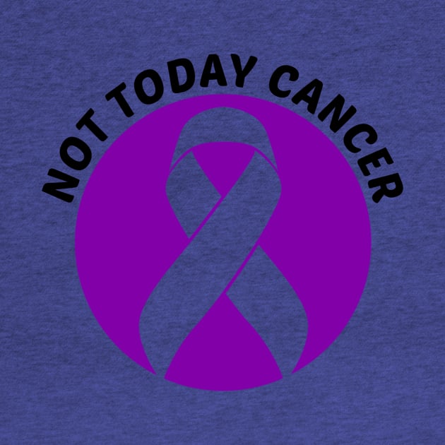 Not Today Cancer Lupus Awareness by Geek-Down-Apparel